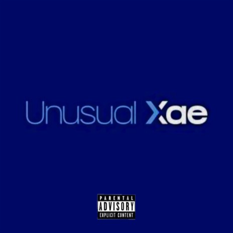 Unusual Xae | Boomplay Music