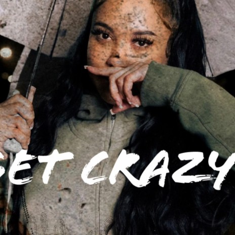 Get Crazy | Boomplay Music