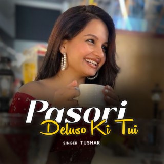 Pasori Deluso Ki Tui