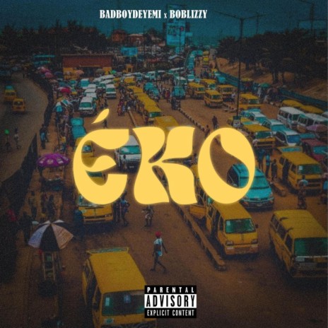 Eko ft. Boblizzy