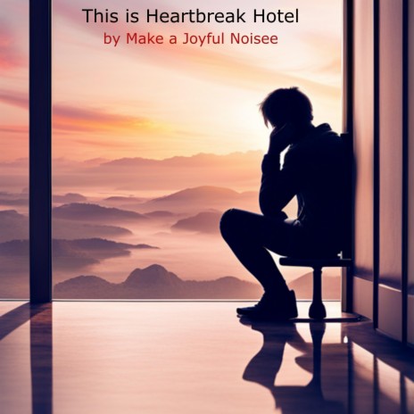 This is Heartbreak Hotel | Boomplay Music