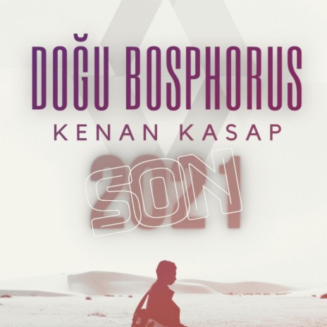 Son ft. Kenan Kasap | Boomplay Music