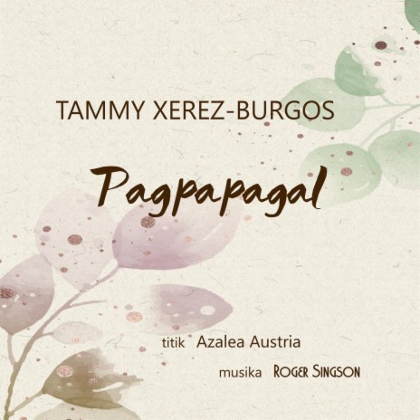 Pagpapagal (feat. Tammy Xerez-Burgos & Azalea Austria) | Boomplay Music