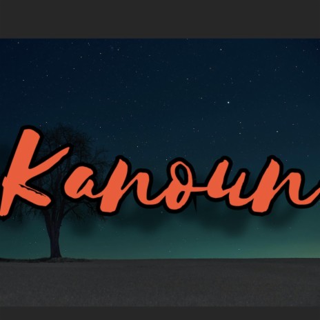 Kanoun | Boomplay Music