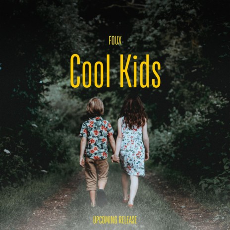 Cool Kids | Boomplay Music