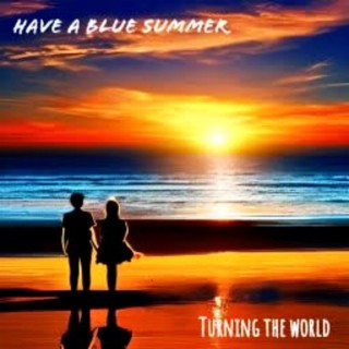 Have a Blue Summer
