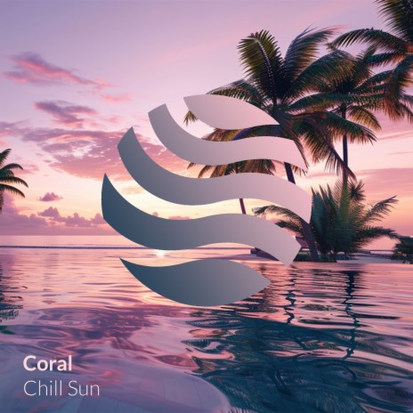Chill Sun | Boomplay Music