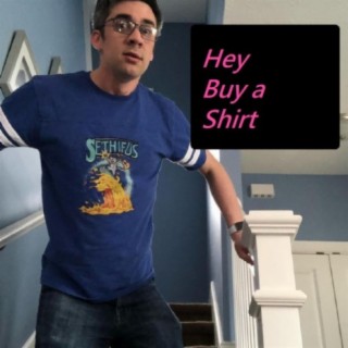 Hey Buy a Shirt