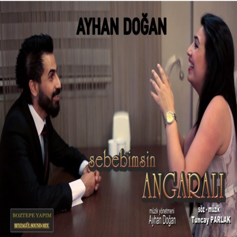 AYHAN DOĞAN - SEBEBİMSİN ANGARALI