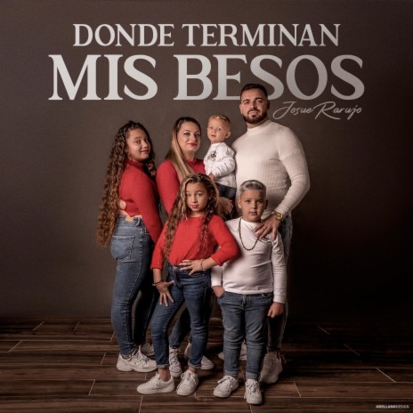 Donde Terminan Mis Besos | Boomplay Music