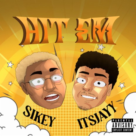 Hit Em ft. Sikey M | Boomplay Music