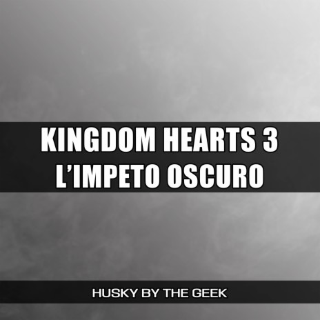 L'Impeto Oscuro (From Kingdom Hearts 3) (Rock Version) | Boomplay Music