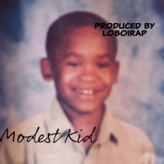 Modest Kid