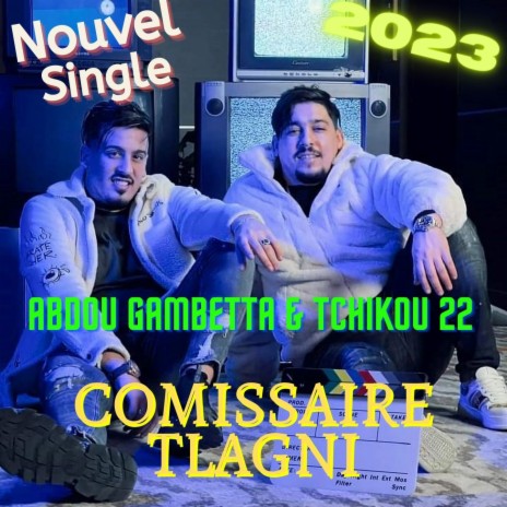 Comissaire Tlagni (Live) ft. Tchikou 22 | Boomplay Music