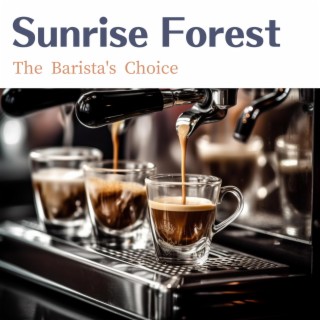 The Barista's Choice