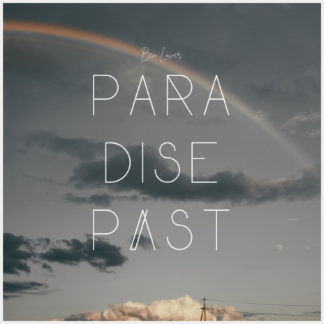 Paradise Past | Boomplay Music