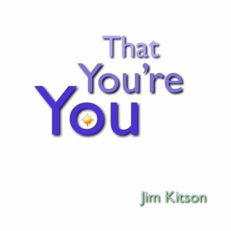 That You're You | Boomplay Music