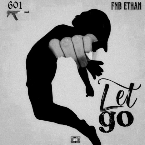 Let Go ft. 601drxco