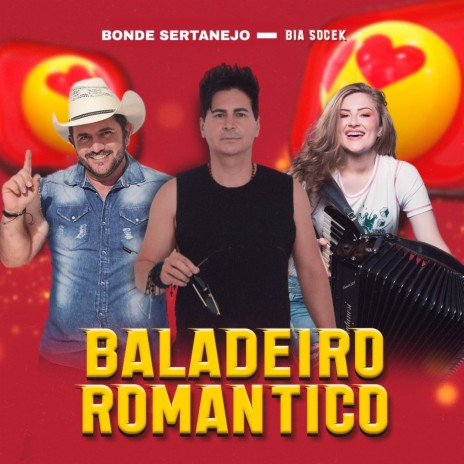 Baladeiro Romântico ft. Bia Socek | Boomplay Music