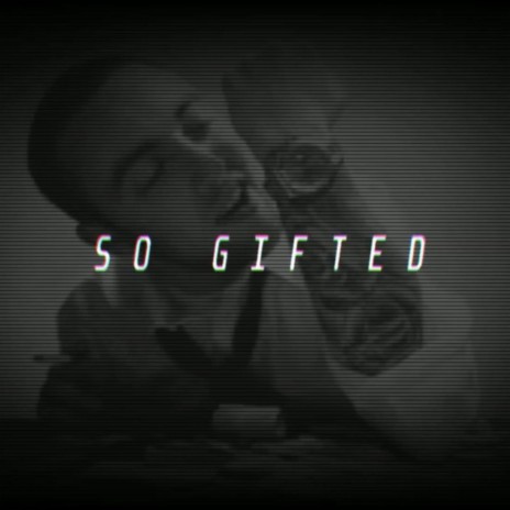 So Gifted | Boomplay Music