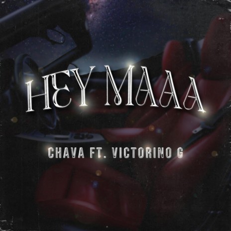 Hey Maaa ft. Victorino G | Boomplay Music