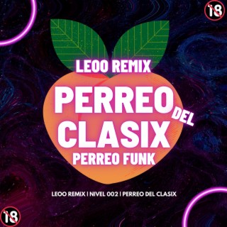 Perreo Del Clasix (Perreo - Funk)