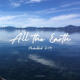 All the Earth