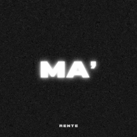 Ma' | Boomplay Music