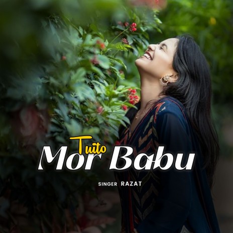 Tuito Mor Babu | Boomplay Music
