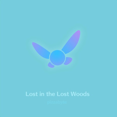 Lost in the Lost Woods | Boomplay Music
