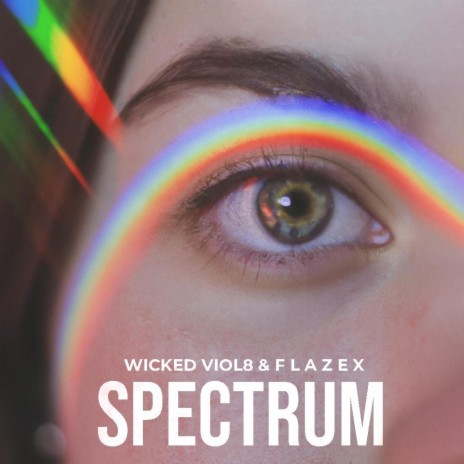 Spectrum ft. Wicked Viol8 | Boomplay Music