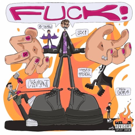 FUCK! ft. Crewsont, Mobbs Radical & B-Train | Boomplay Music