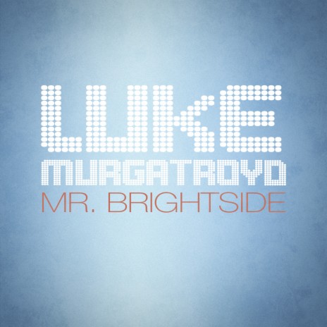 Mr. Brightside | Boomplay Music