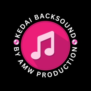 Kedai Backsound by AMW Production