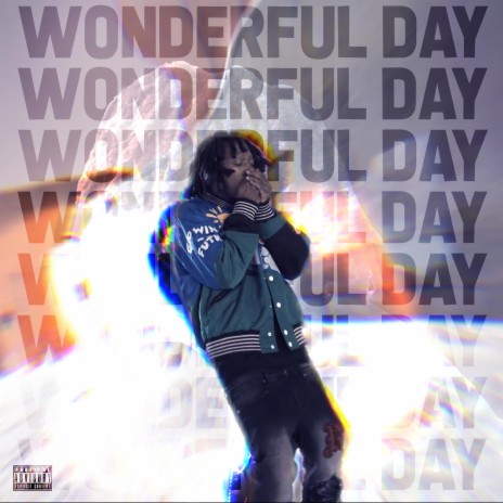 Wonderful Day ft. ProdByT1 | Boomplay Music