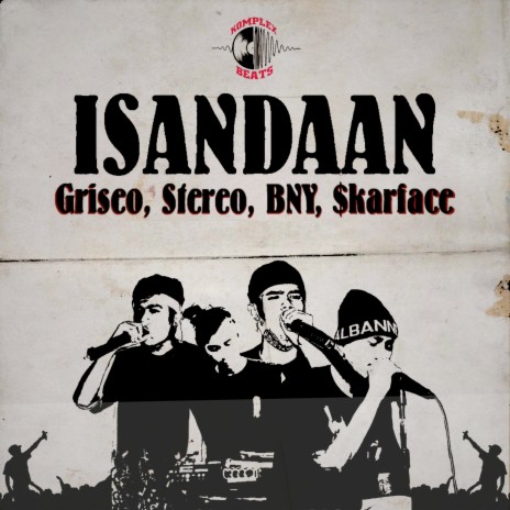 Isandaan ft. Griseo, Stereo, BNY & Skarface | Boomplay Music