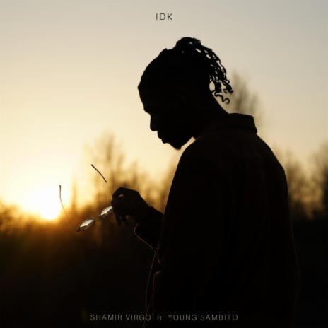 IDK ft. Sambito | Boomplay Music