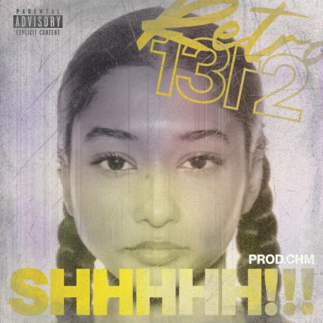 Shhhhh!!! ft. Prod CHM | Boomplay Music