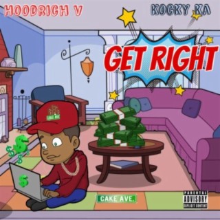 GET RIGHT ft. Kocky Ka lyrics | Boomplay Music