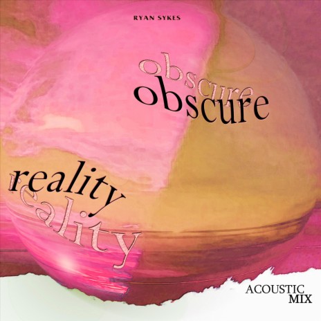 Obscure Reality (Acoustic Mix)