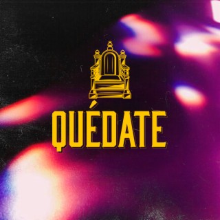 Quédate