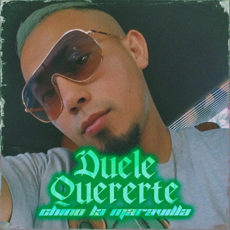 Duele Quererte | Boomplay Music