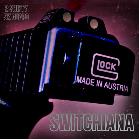 Switchiana ft. 5kguapo | Boomplay Music