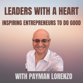 Episode 14 Leaders With A Heart Gabriel Rako: An Argentinian In Israel Launching A Unique Watch.