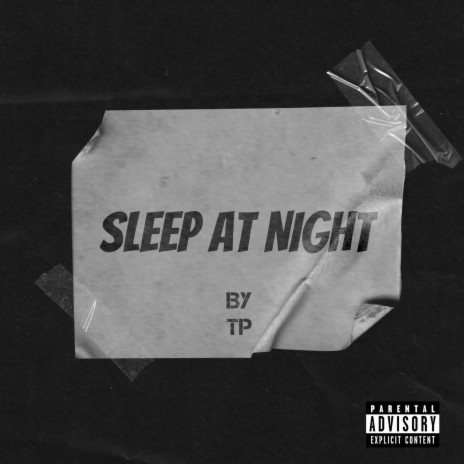 Sleep At Night | Boomplay Music