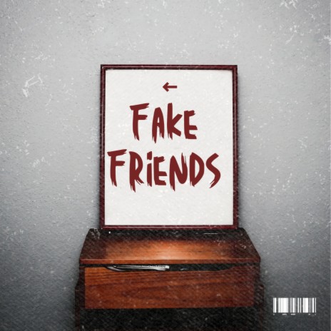 Fake Friends ft. Bruno villas | Boomplay Music