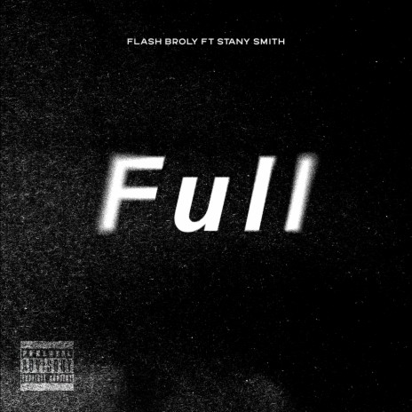 FULL ft. Stany Smith | Boomplay Music