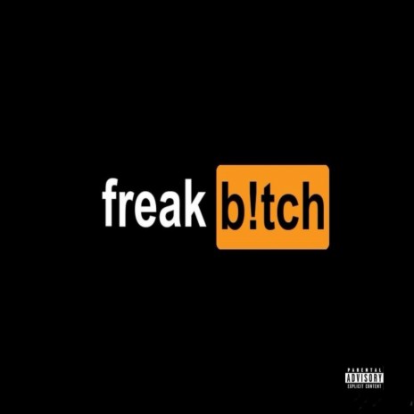 freakb!tch ft. Biz | Boomplay Music