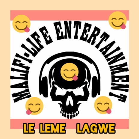 Le Leme Lagwe ft. DaLinzo | Boomplay Music