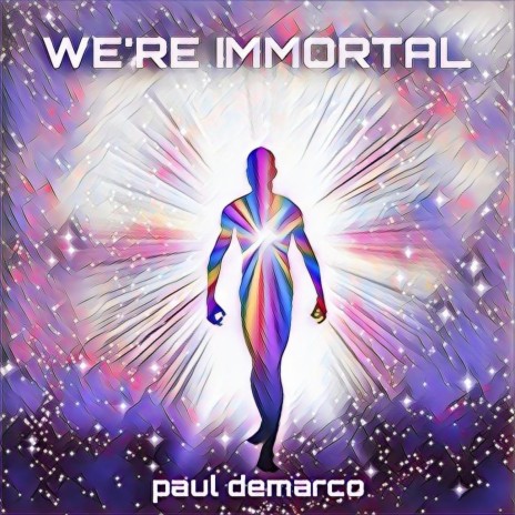 We're Immortal